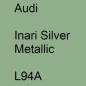 Preview: Audi, Inari Silver Metallic, L94A.